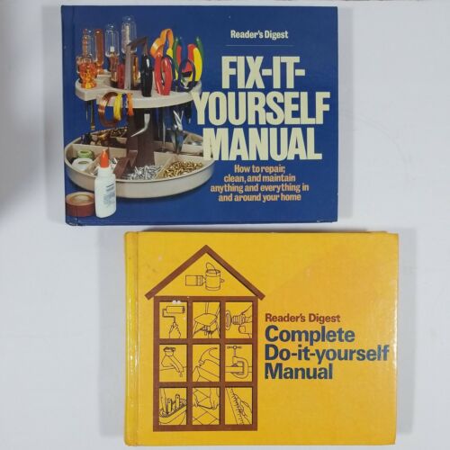 The Readers Digest Fix-It Yourself Manual and Complete Do-It Yourself Manual