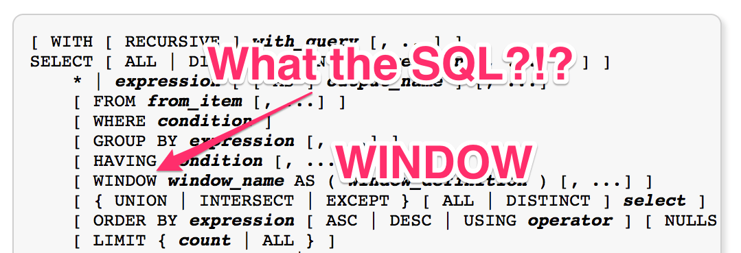 What the SQL?!?  WINDOW